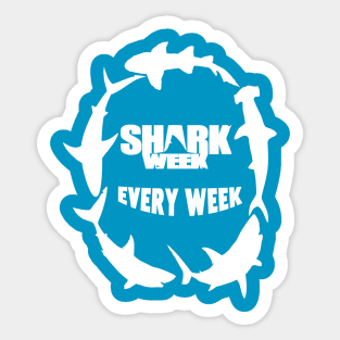Shark Week Every Week Sticker